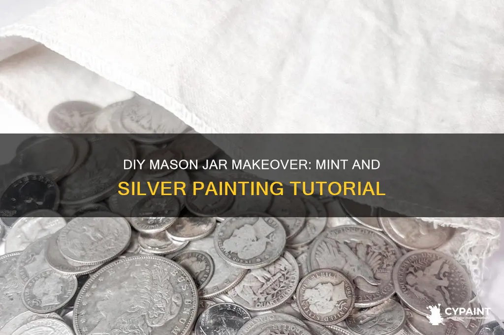 how to paint mason jar mint and silver