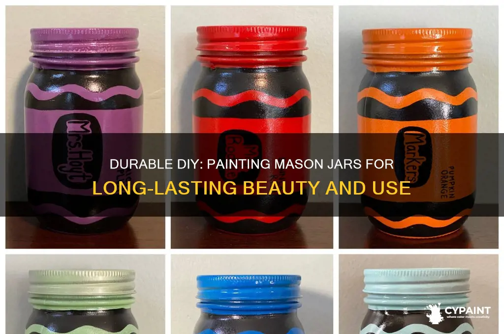 how to paint mason jars that last