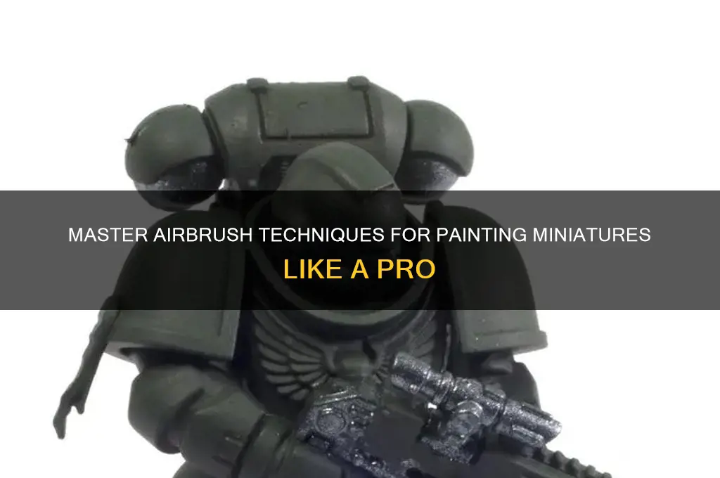 how to paint miniatures with an airbrush