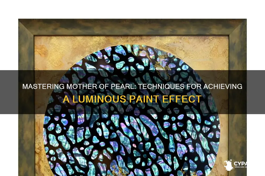 how to paint mother of pearl effect