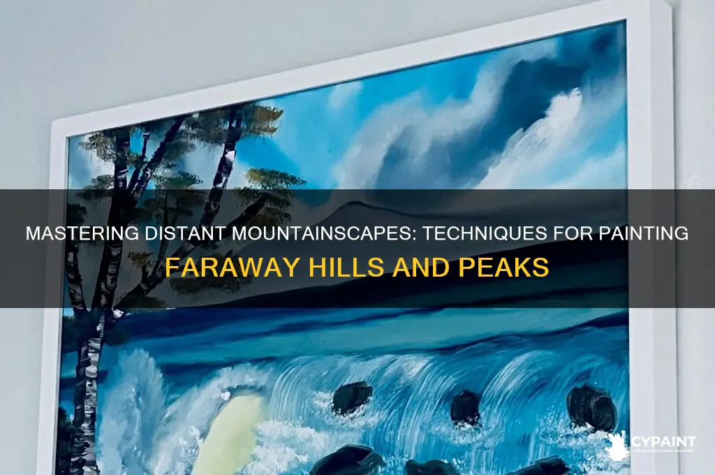 how to paint mountains hills far away