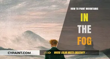 Mastering Misty Peaks: Techniques for Painting Foggy Mountain Landscapes