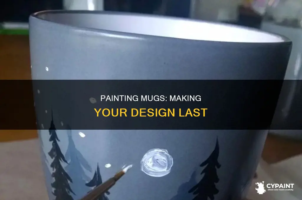 how to paint mugs that won t wash away
