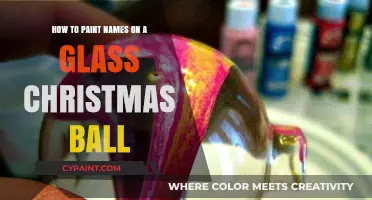 Personalized Glass Ornaments: Painting Names on Christmas Balls