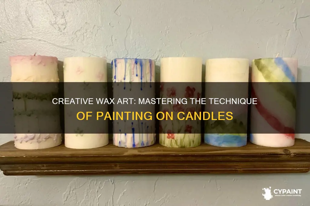 how to paint on candles with wax
