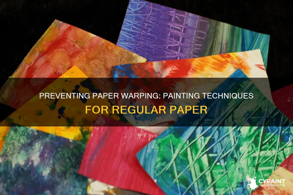 how to paint on regular paper without it warping