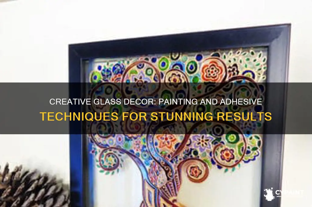 how to paint or stick stuff on glass