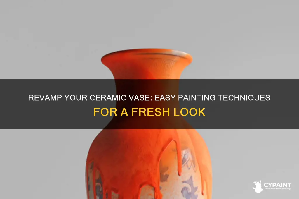 how to paint over a ceramic vase