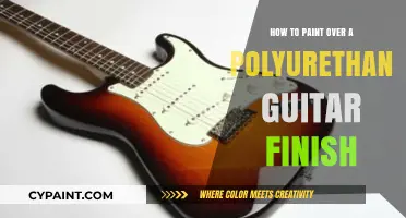 Revamp Your Guitar: Painting Over Polyurethane Finish Step-by-Step Guide
