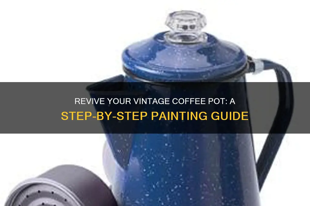 how to paint over a vintage coffee pot
