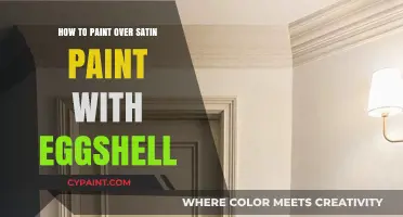 Painting Over Satin with Eggshell: A Step-by-Step Guide