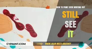 Concealing Yet Revealing: Painting Over Writing Tricks