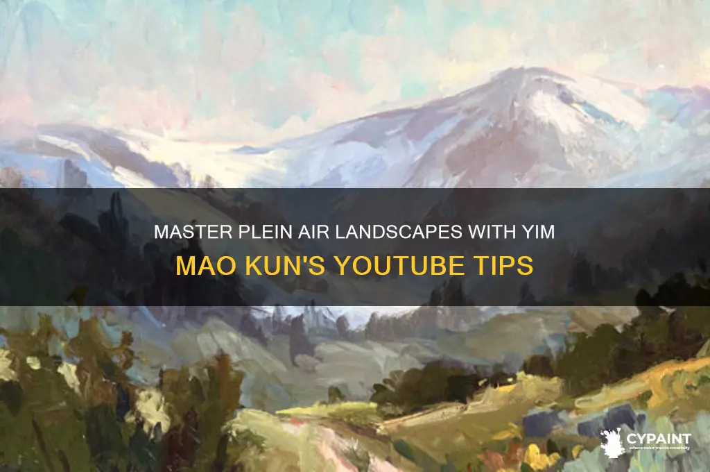 how to paint plein air landscapes yim mao kun utube