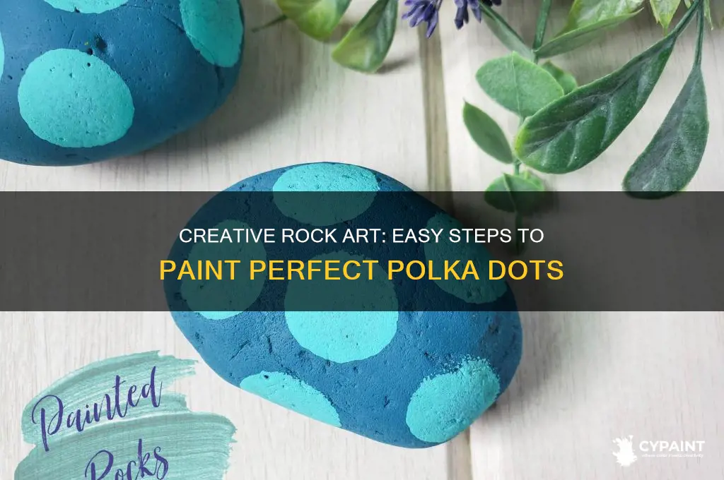 how to paint polka dots on rocks
