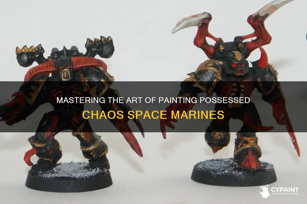 how to paint possessed chaos space marines