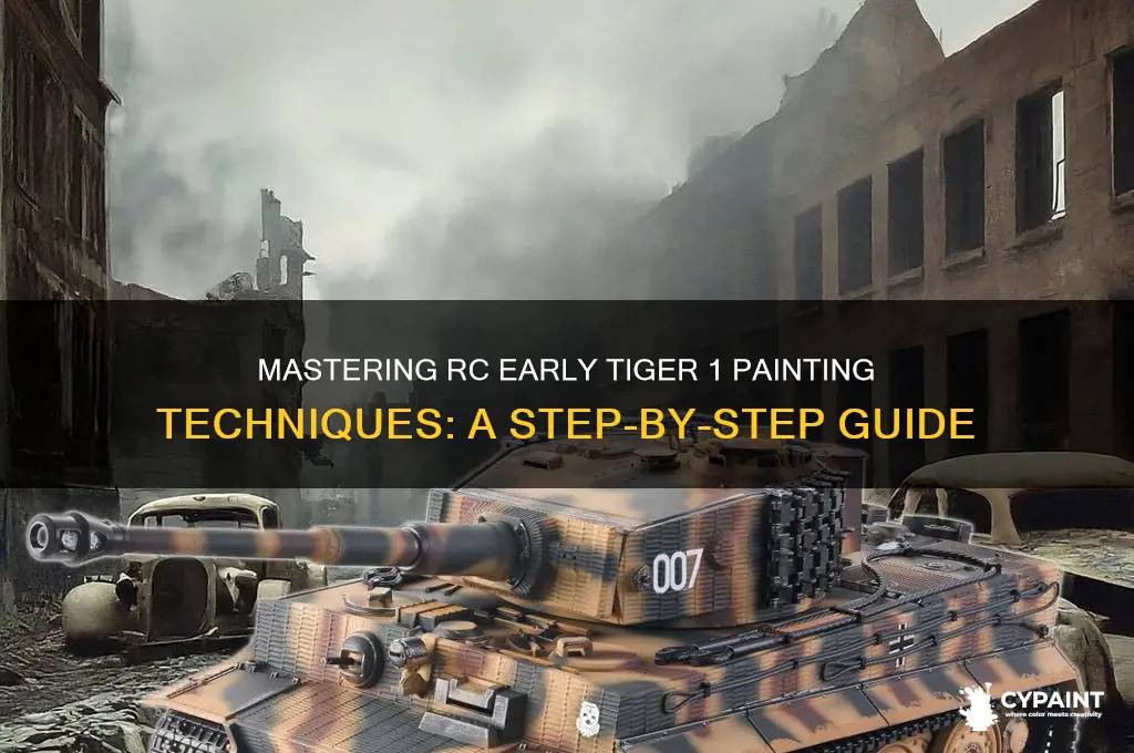 how to paint rc early tiger 1