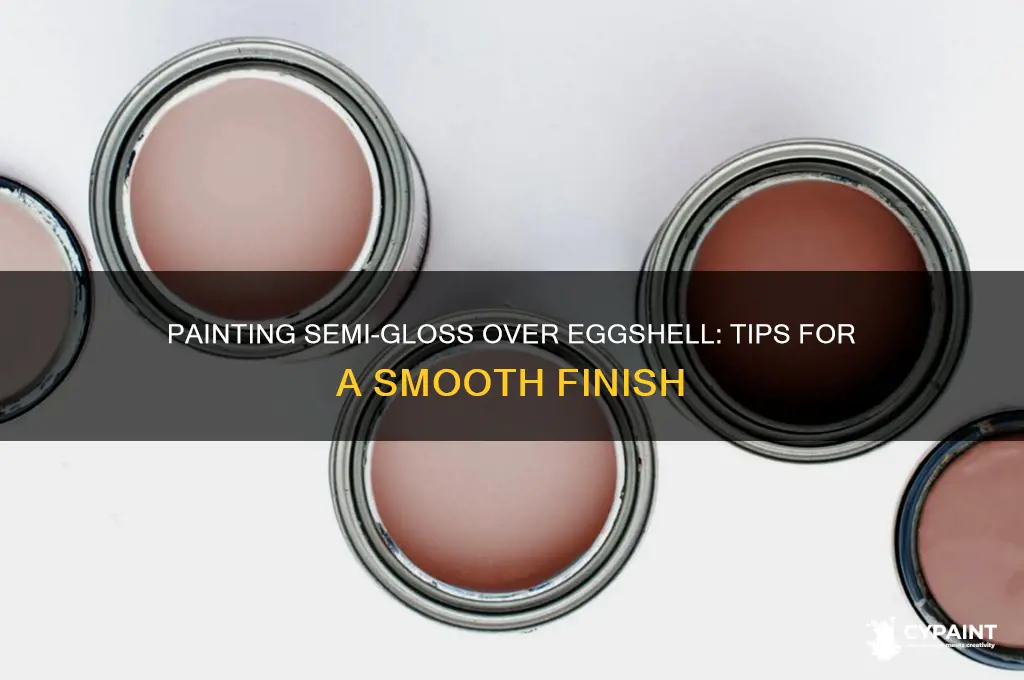 how to paint semi gloss over eggshell