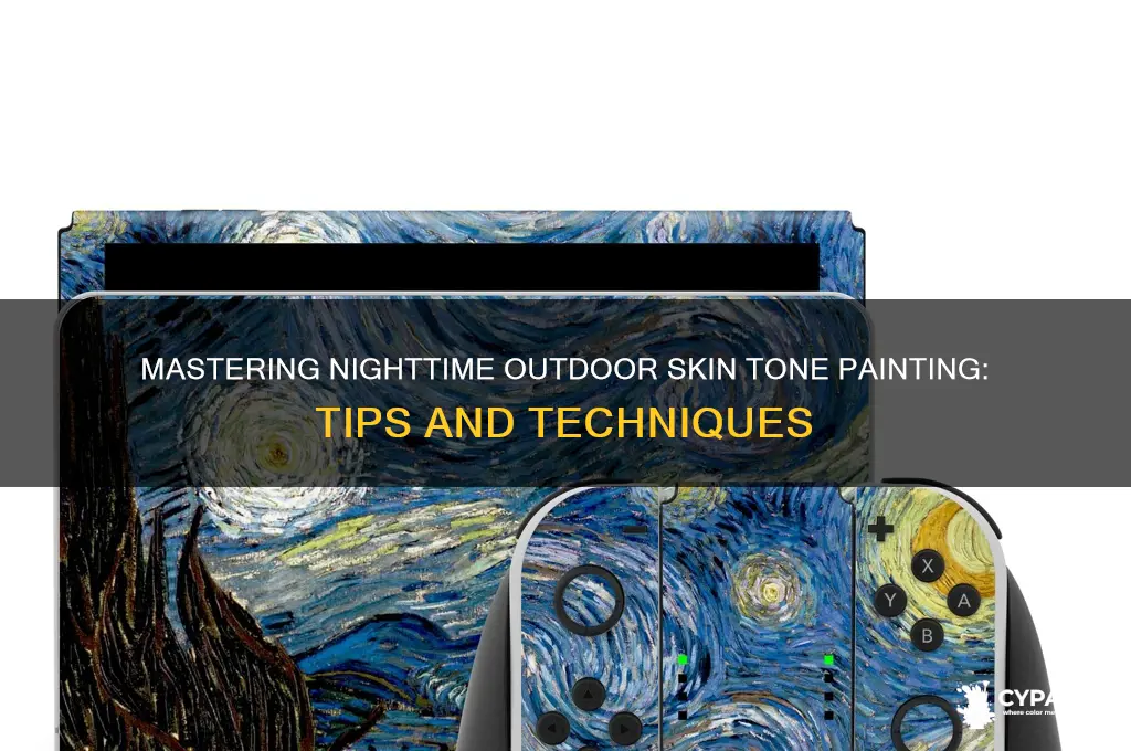 how to paint skin tone outside at night