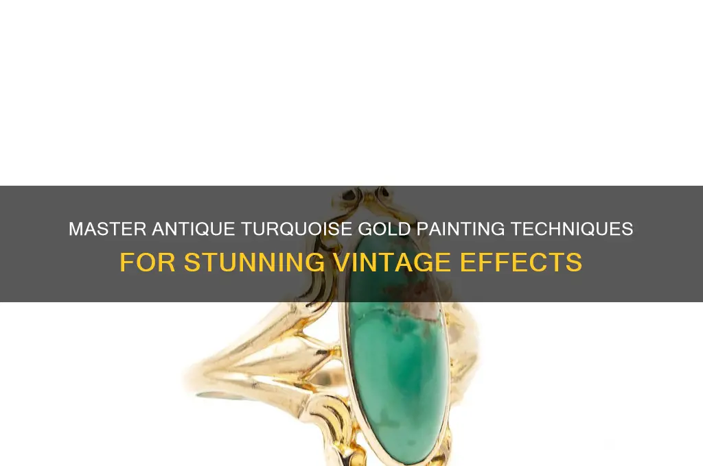 how to paint something antique turqoise gold