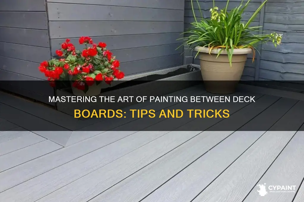 how to paint space between deck boards