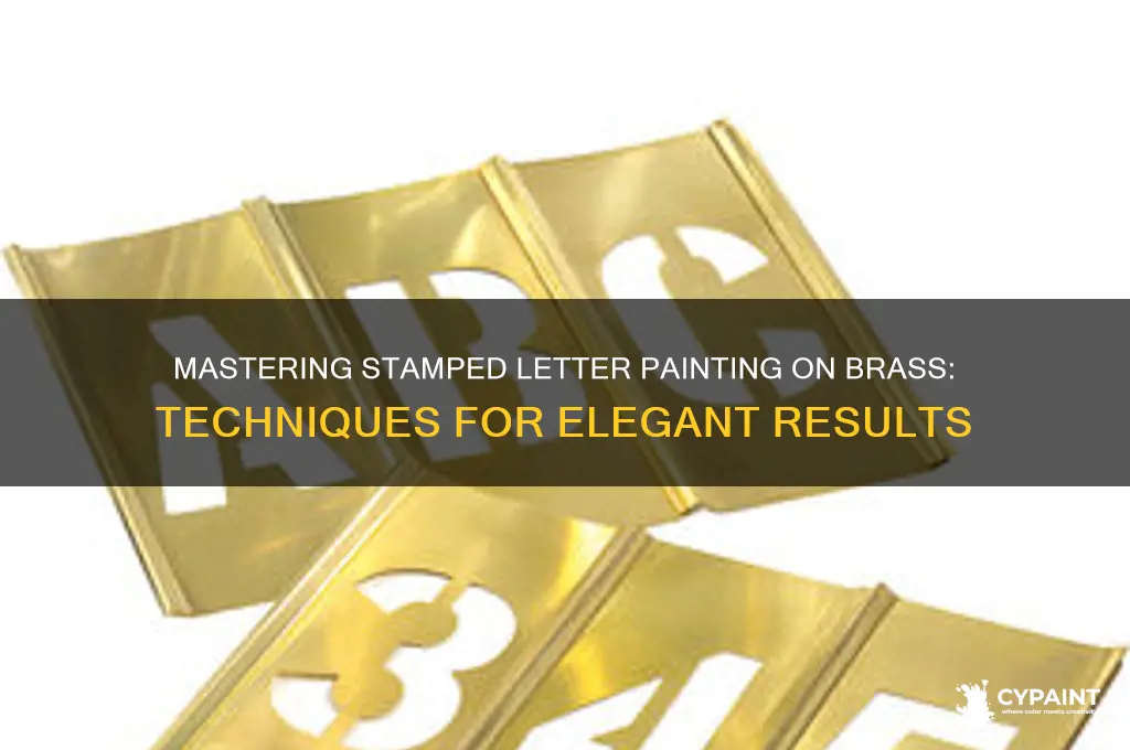 Mastering Stamped Letter Painting On Brass: Techniques For Elegant ...