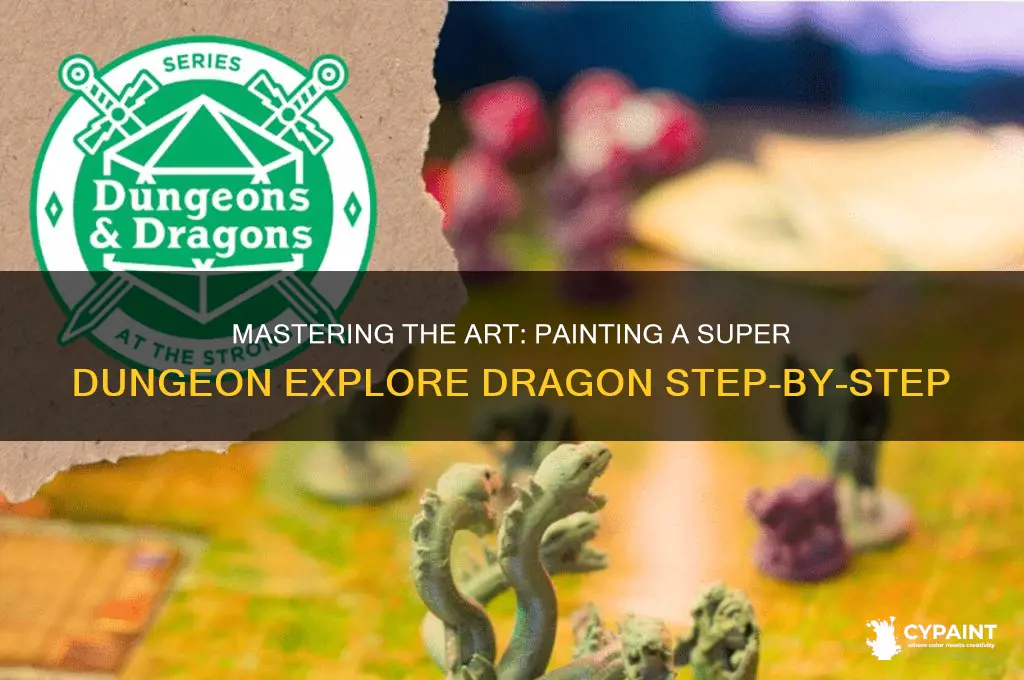 how to paint super dungeon explore dragon