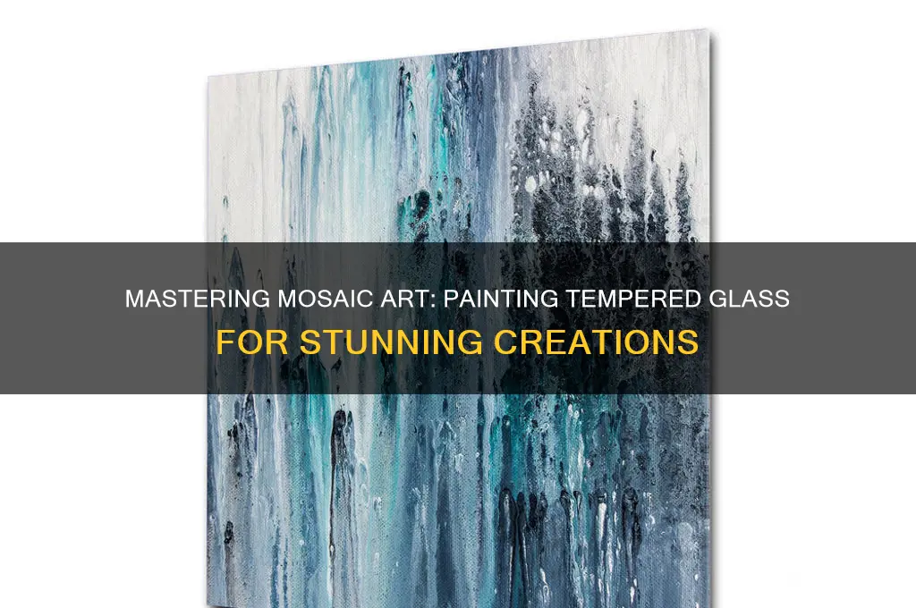 how to paint tempered glass for mosaic