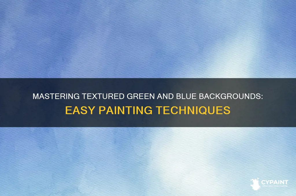 how to paint textured greena nd blue background