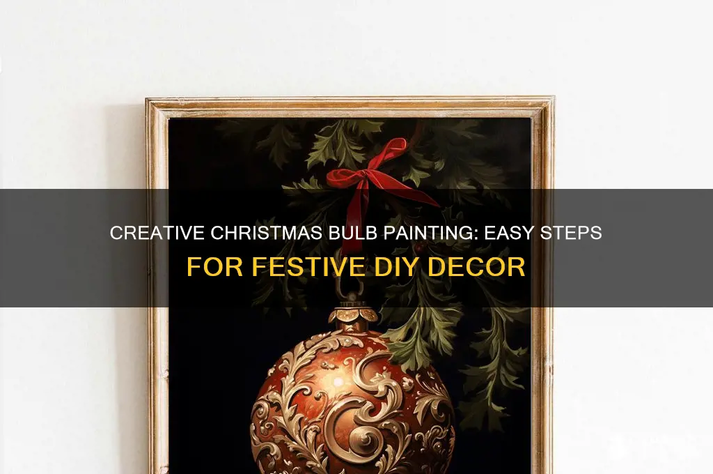 how to paint the inside of christmas bulbs