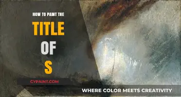 Mastering the Art: How to Paint the Title of S Effortlessly