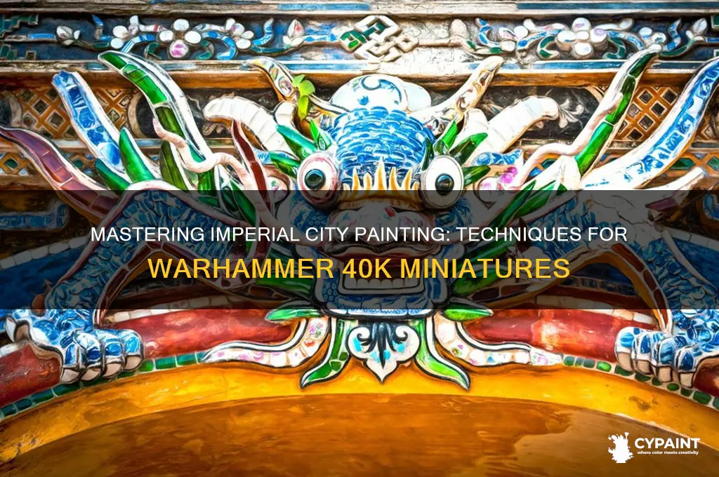 how to paint warhammet 40k imperial city