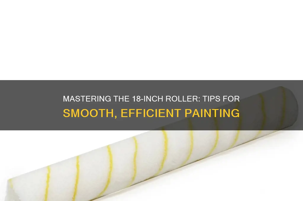 how to paint with 18 inch roller