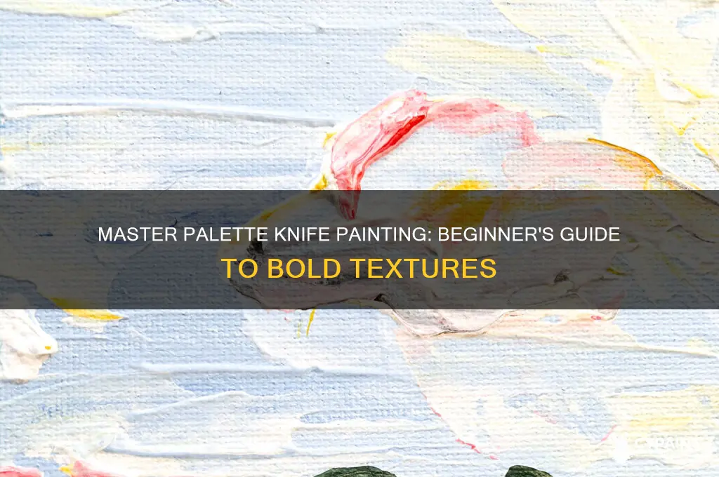 how to paint with palette knife for beginners