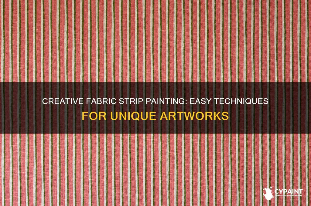 how to paint with strips of fabric
