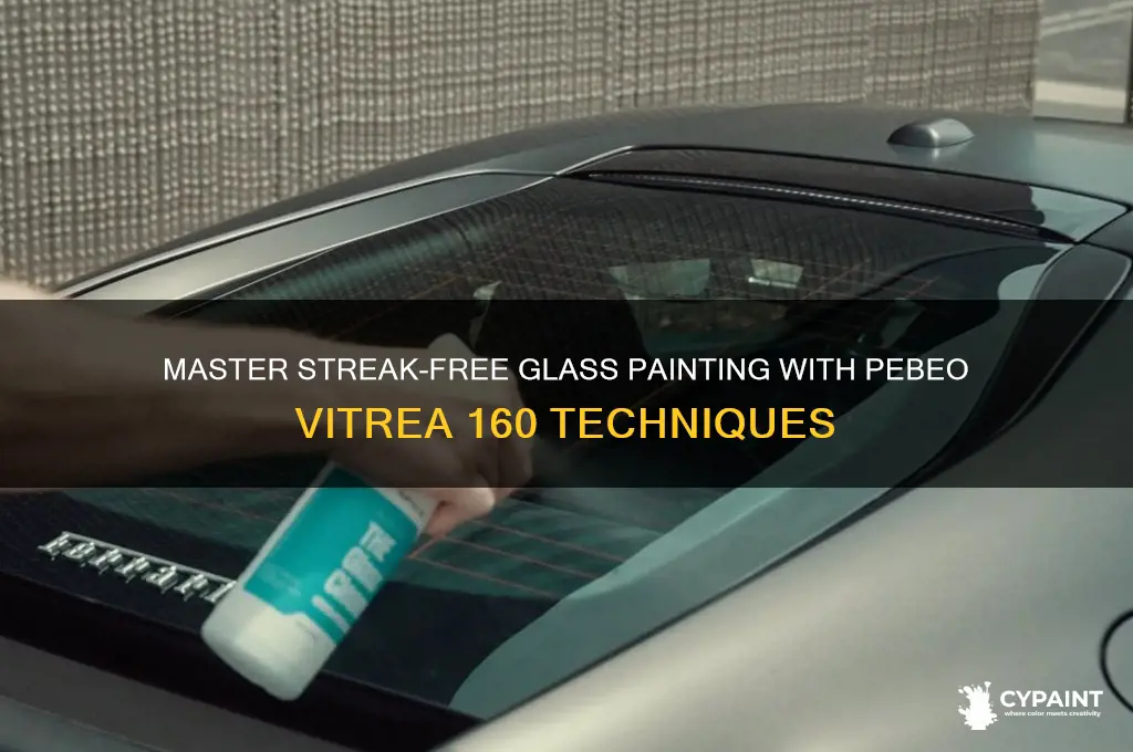 how to paint without streaks pebeo vitrea 160