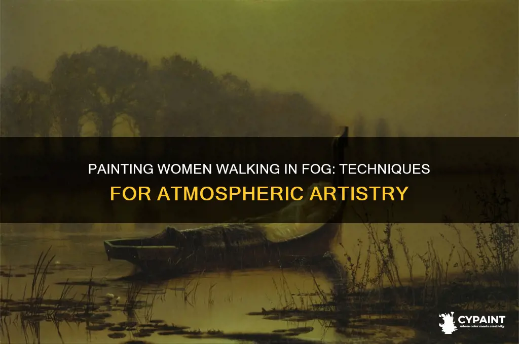 how to paint women walking in fog