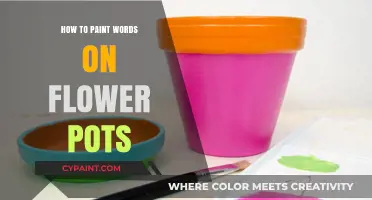 Creative Tips for Painting Words on Flower Pots: A DIY Guide