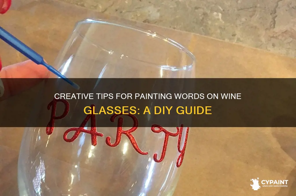 how to paint words on wine glasses