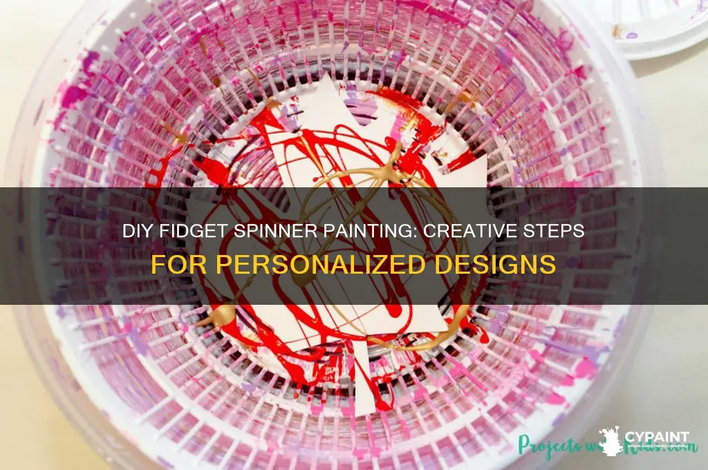 how to paint your own fidget spinner