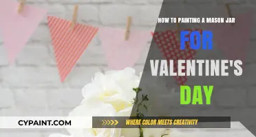 DIY Valentine's Day Mason Jar Painting: Easy Romantic Craft Ideas