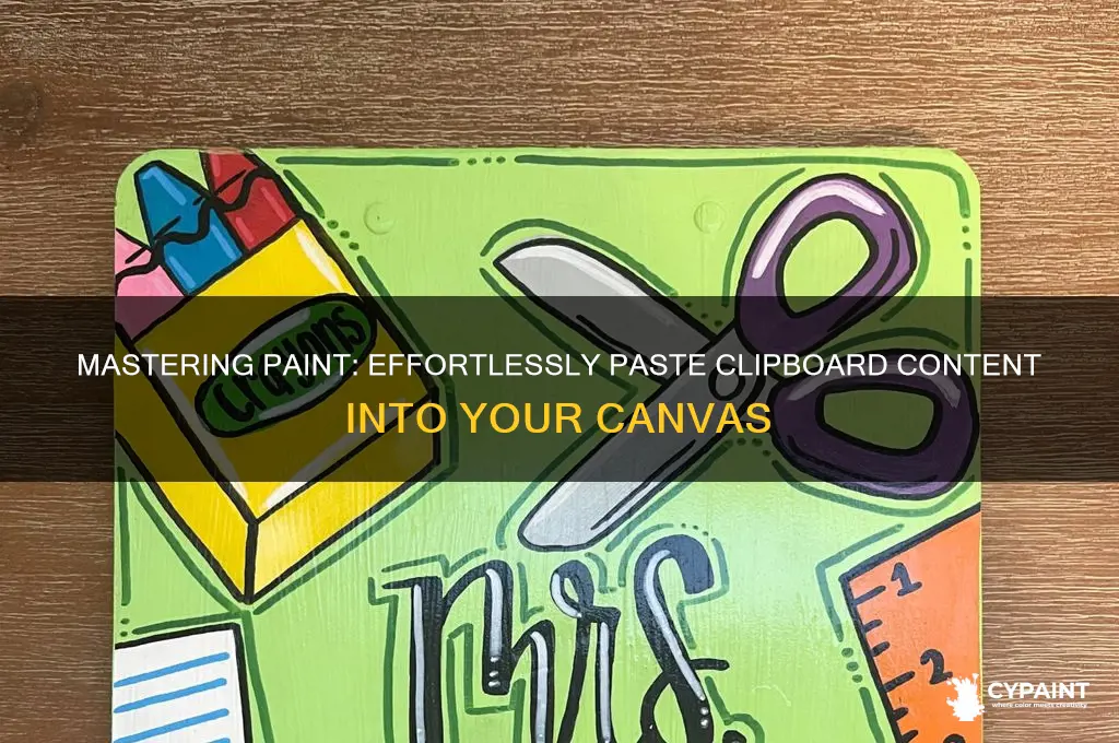 how to past stuff from clipboard into paint