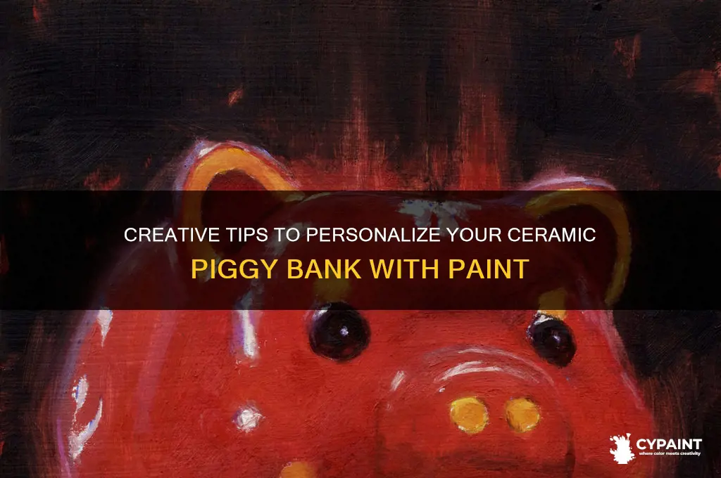 how to personalize a ceramic piggy bank paint