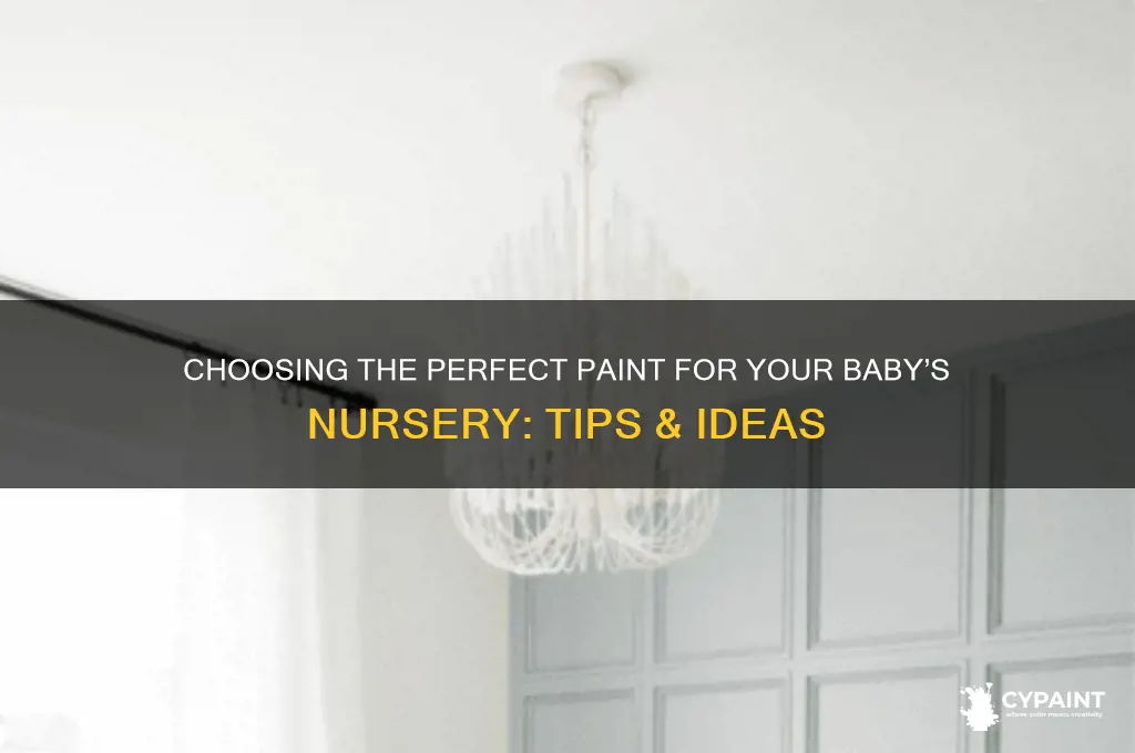 how to pick paint for a babies room