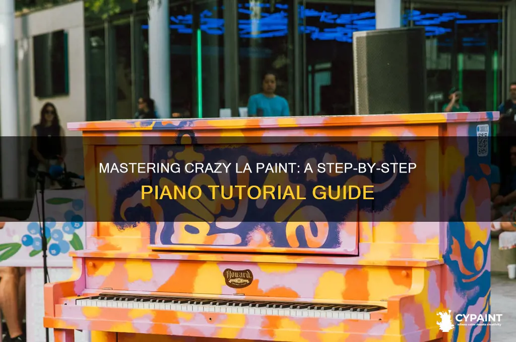 how to play crazy la paint on piano