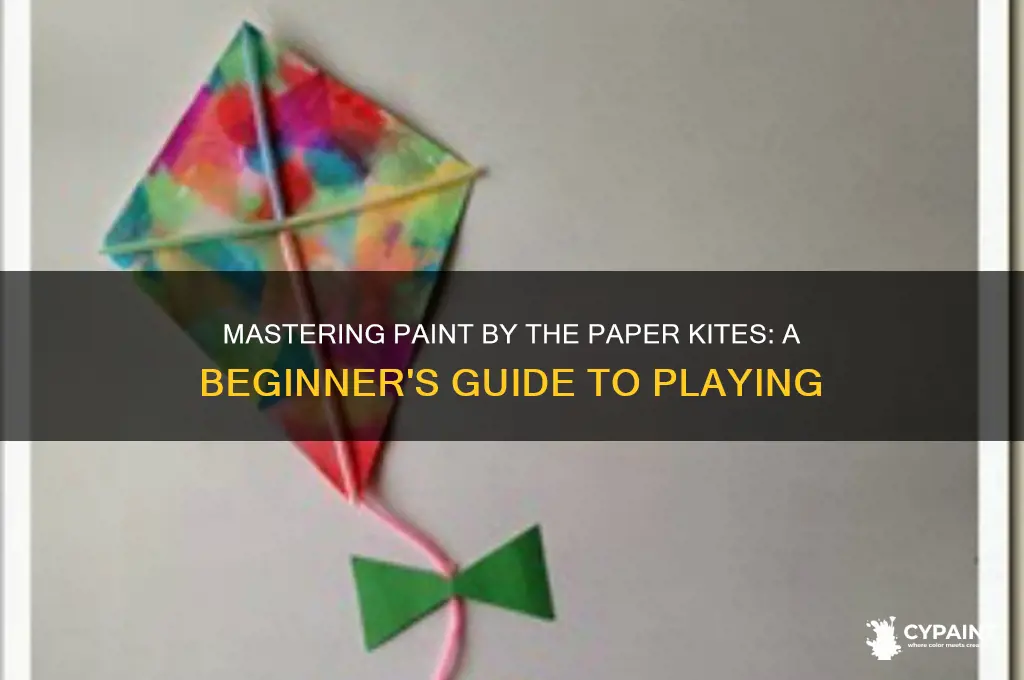 how to play paint by the paper kites