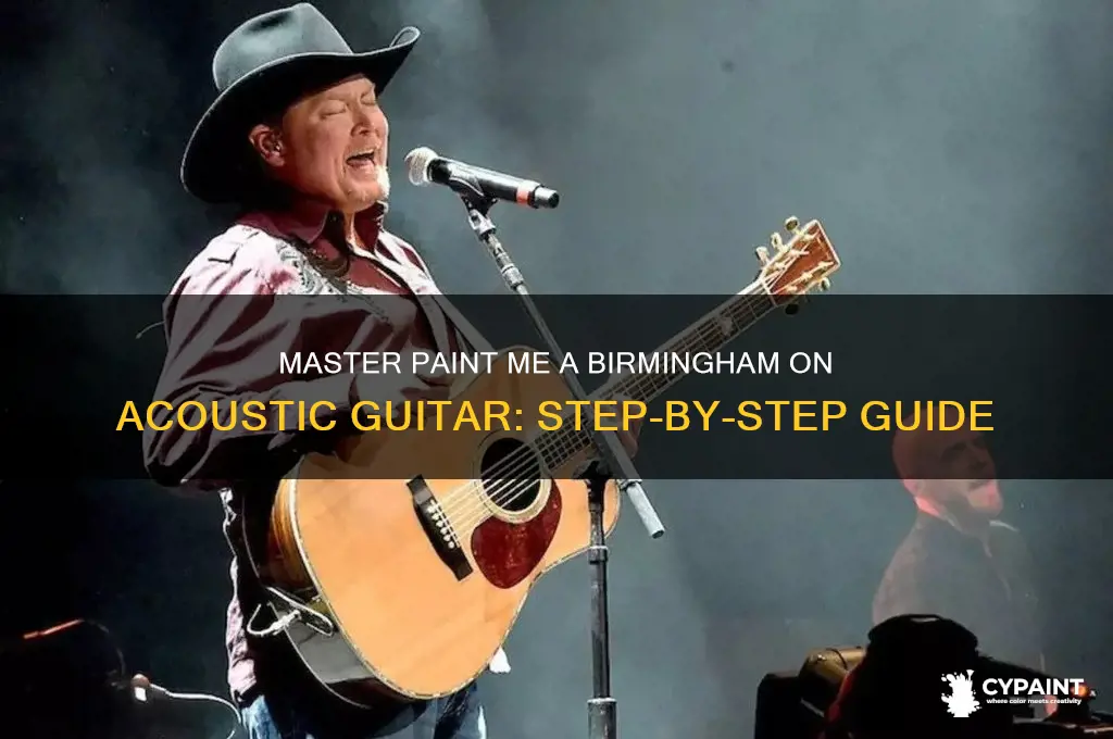 how to play paint me a birmingham on acoustic guitar