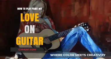 Master Paint My Love on Guitar: Easy Steps & Tips
