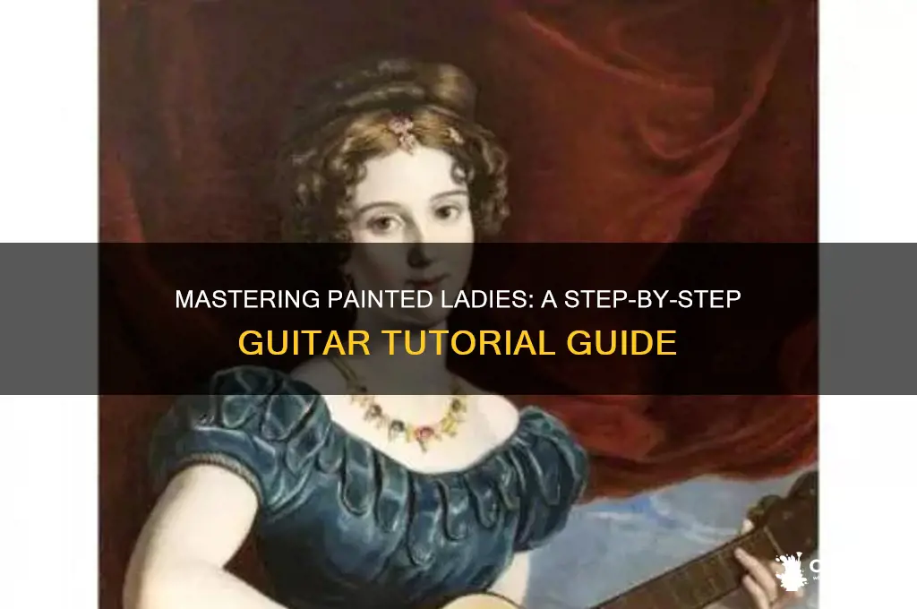 how to play painted ladies on guitar