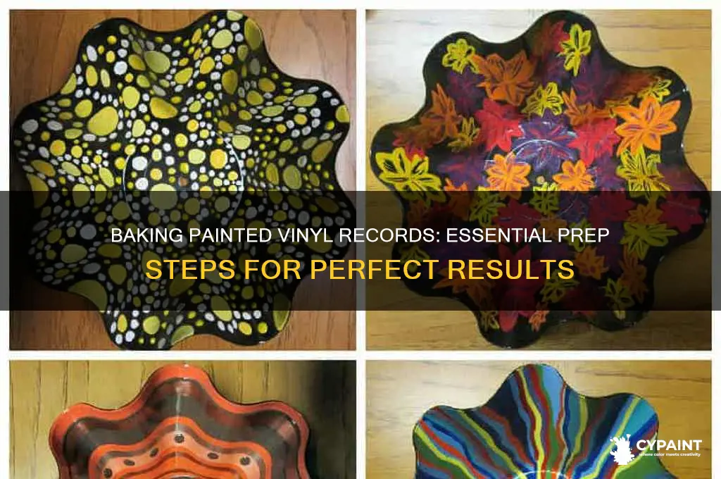 how to prepare a painted vinyl record for the oven