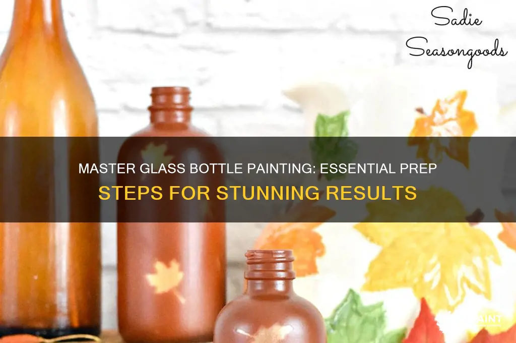 how to prepare glass bottles for painting